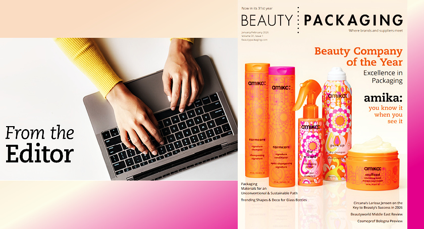 Beauty Packaging Magazine's Editor's Letter -- our Jan/feb 2026 issue
